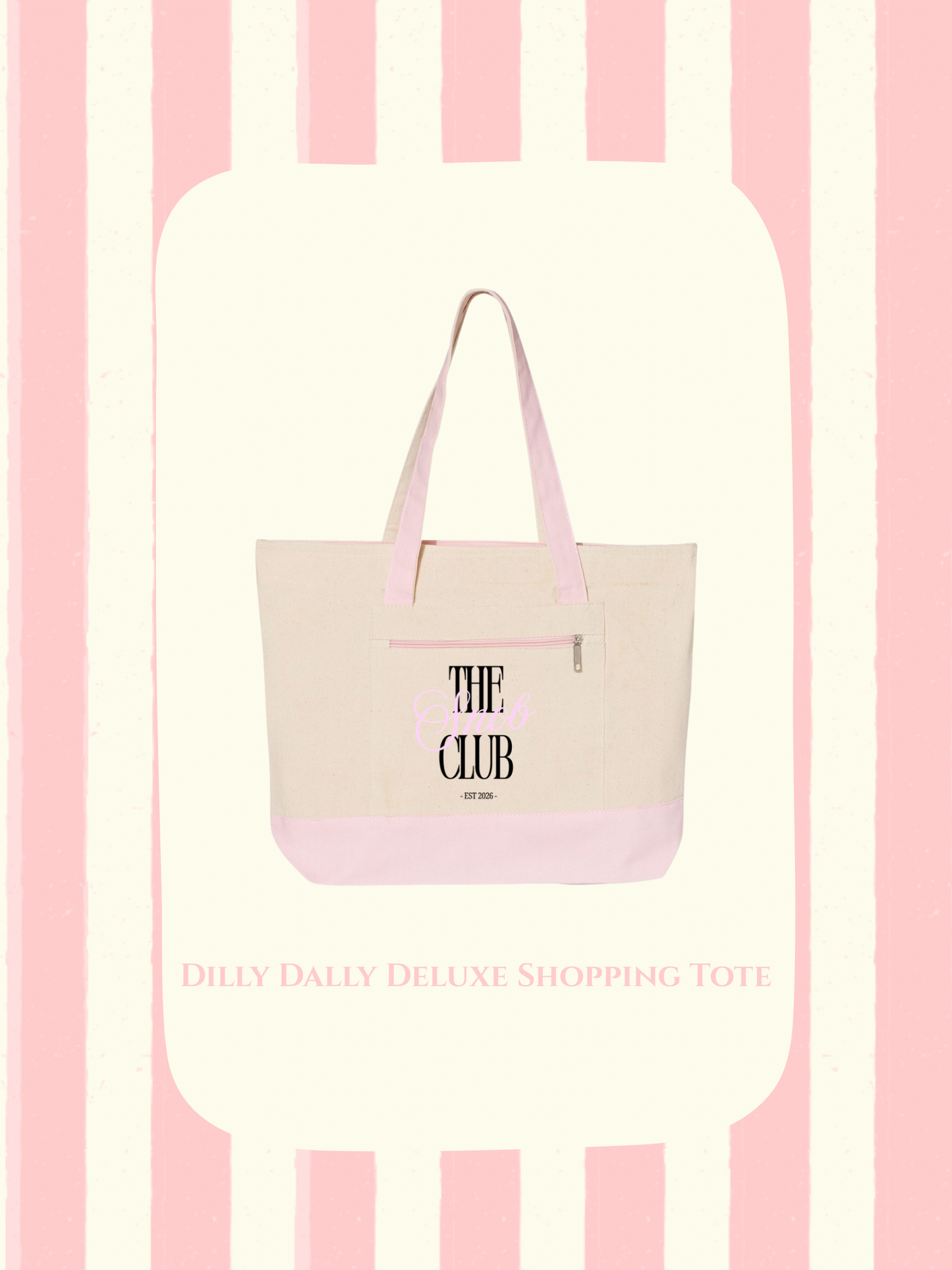 Dilly Dally Deluxe Shopping Tote