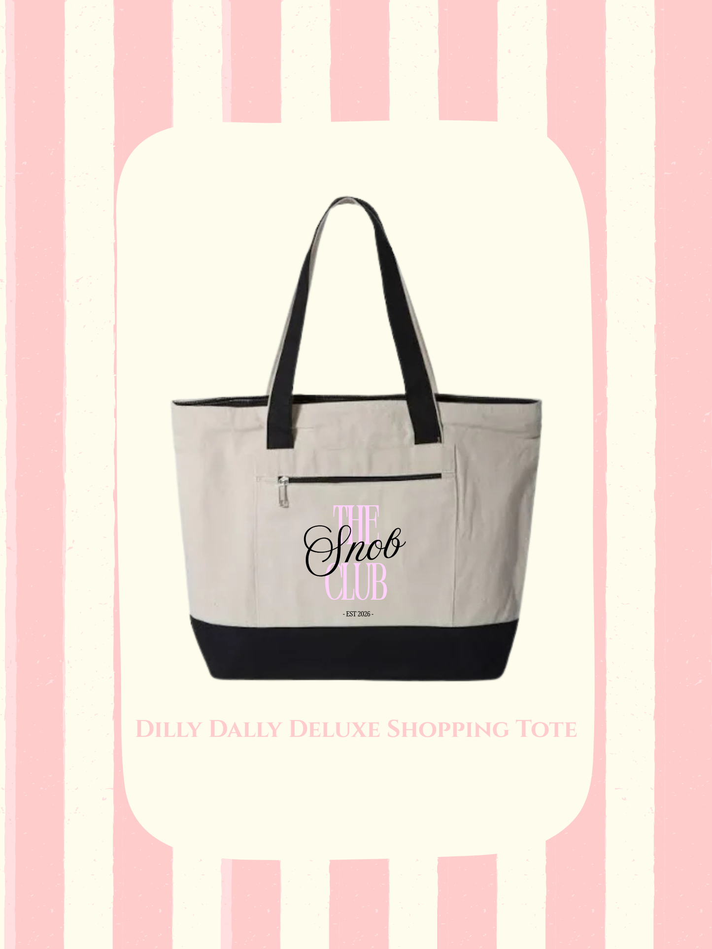 Dilly Dally Deluxe Shopping Tote